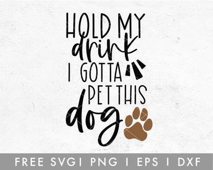 FREE I Gotta Pet This Dog SVG