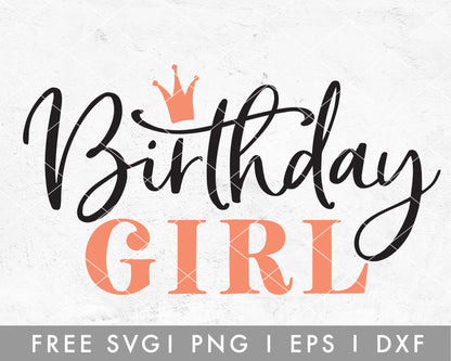 FREE Girl Birthday SVG Cut File for Cricut, Cameo Silhouette | Free SVG Cut File