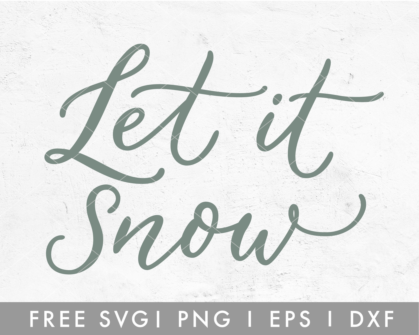 FREE Let It Snow SVG