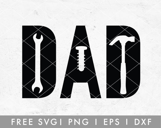 FREE FREE Dad SVG | Dad with Tool Cut File for Cricut, Cameo Silhouette | Free SVG Cut File