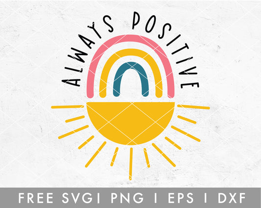 Free Stay Positive SVG