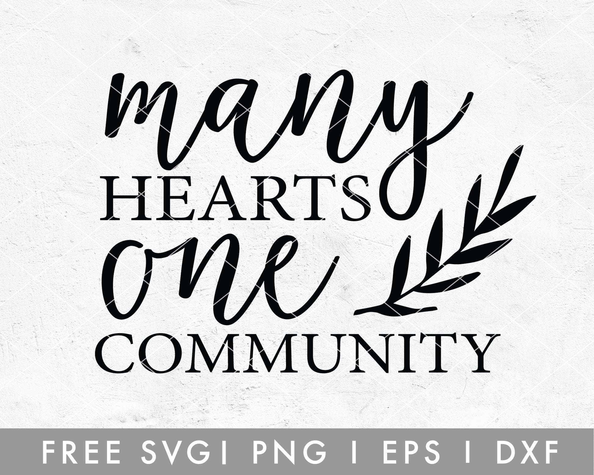 FREE Inspirational SVG | Community Quote SVG Cut File for Cricut, Cameo Silhouette | Free SVG Cut File