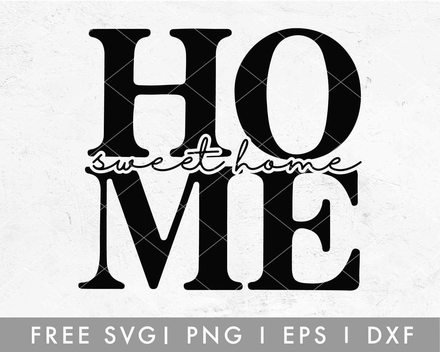 FREE Home Sweet Home SVG