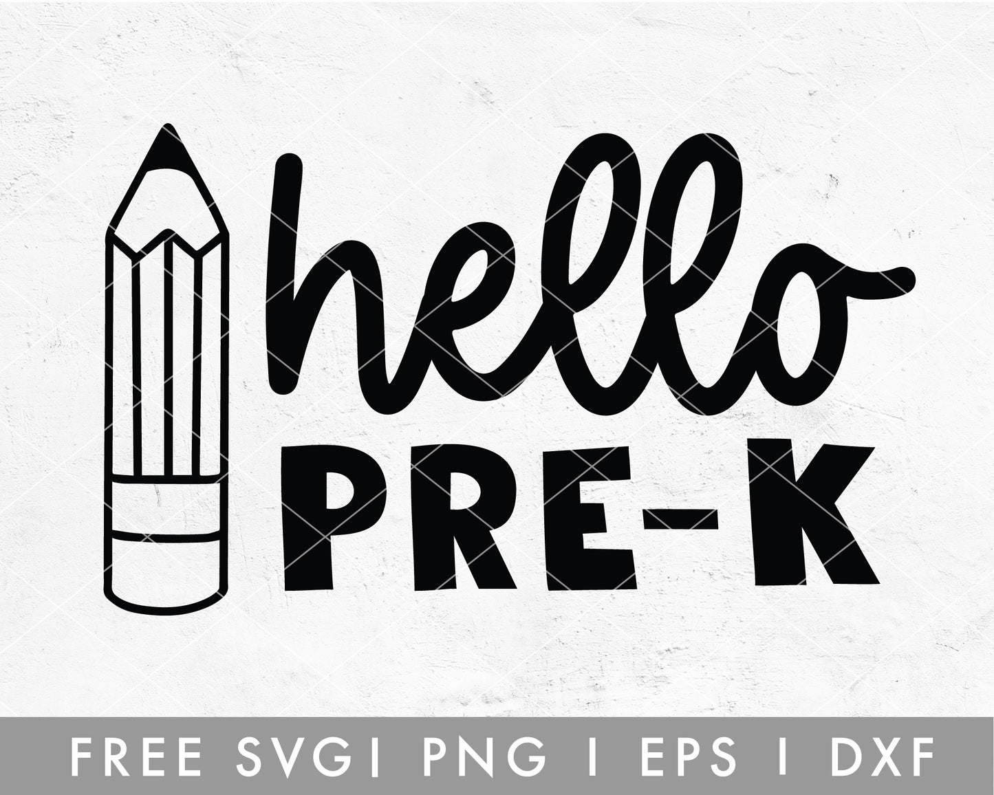 FREE Hello Pre-K SVG