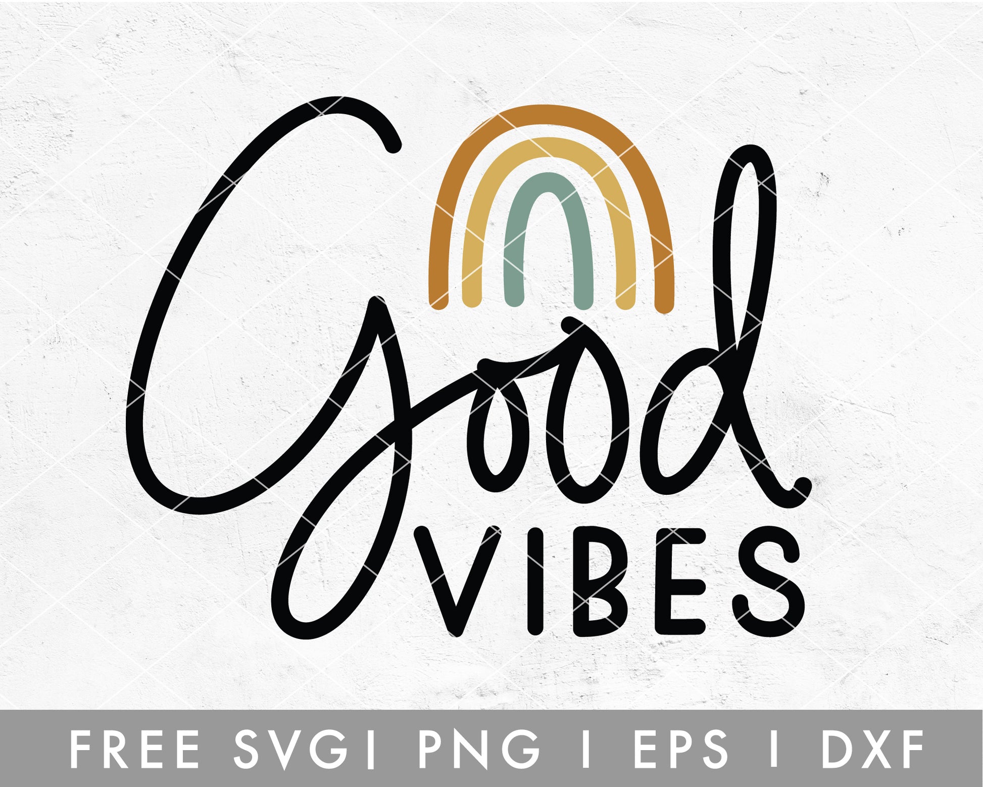 FREE Good Vibes SVG File for Cricut, Cameo Silhouette | Free SVG Cut File