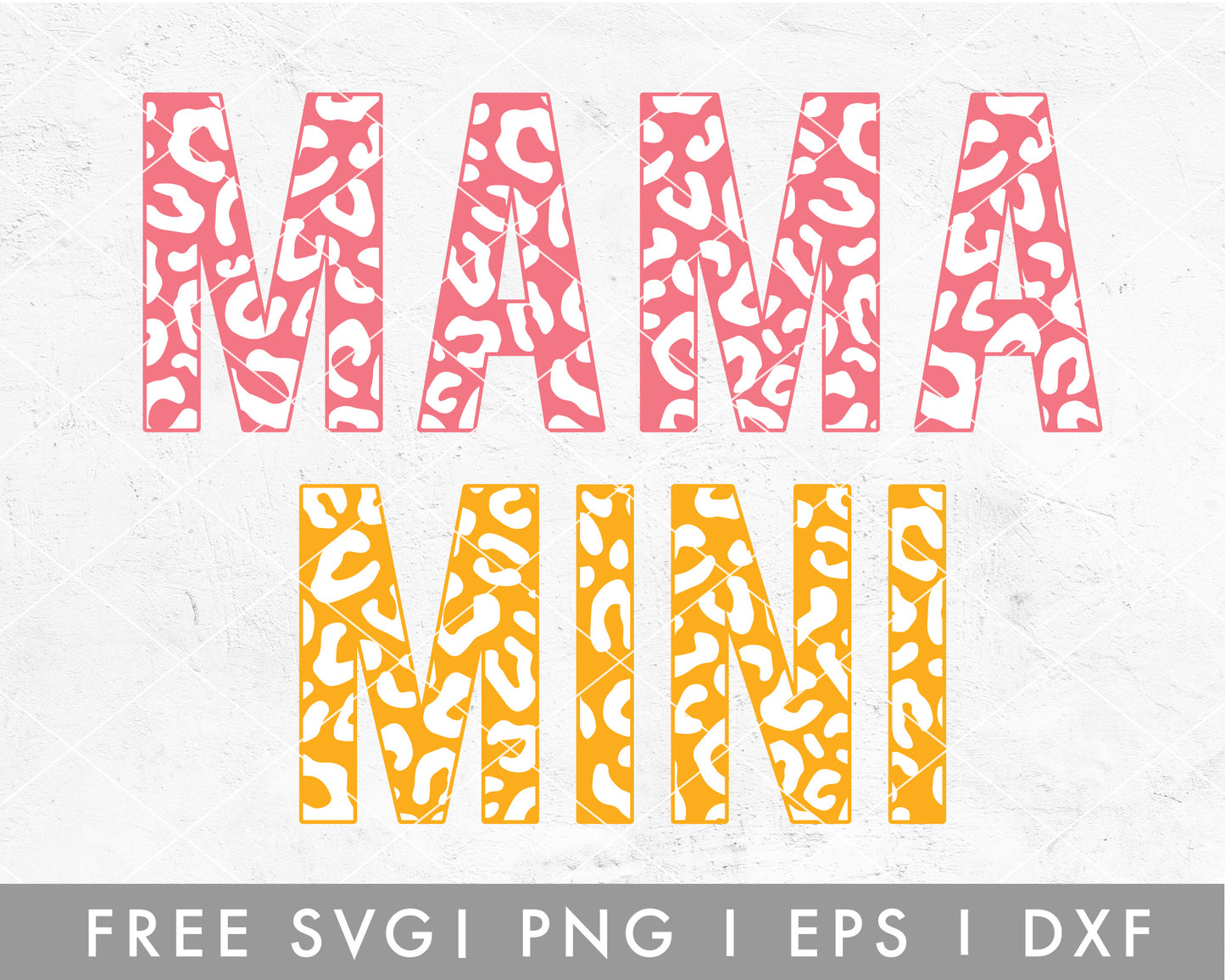 FREE MAMA Mini Leopard SVG
