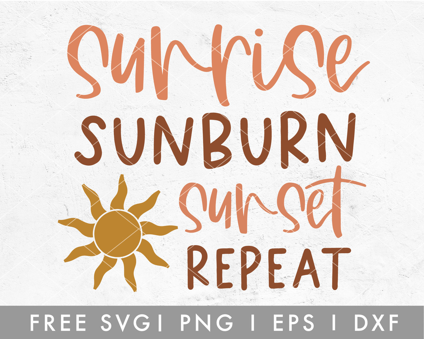 FREE Sunrise Sunburn Repeat SVG