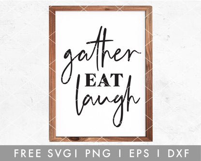 FREE Gather Eat Laugh SVG