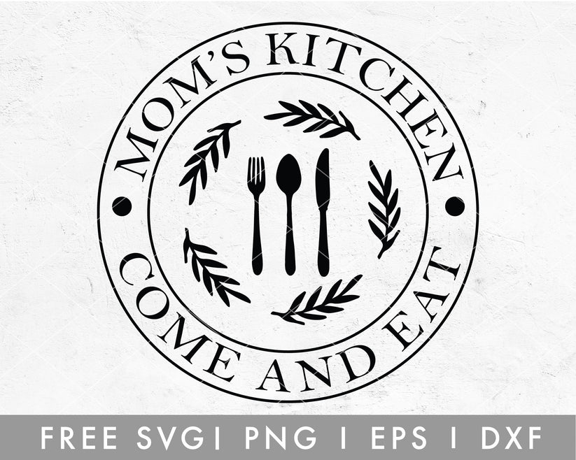 FREE Mom Kitchen SVG Cut File for Cricut, Cameo Silhouette – Caluya Design