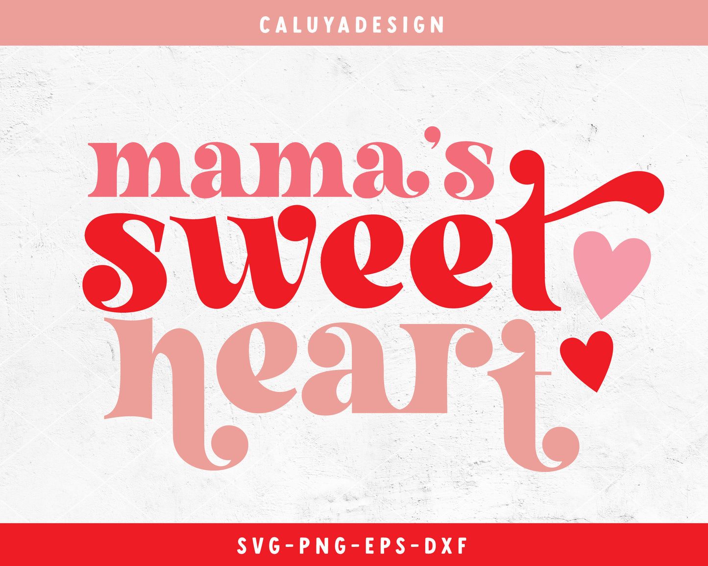 Mama's Sweet Heart SVG Cut File for Cricut, Cameo Silhouette | Valentine's Day SVG