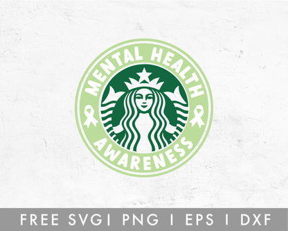 FREE Mental Health Awareness Starbucks SVG
