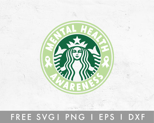 FREE Mental Health Awareness Starbucks SVG