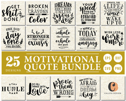 Motivational Quote SVG Bundle | 25 Pack