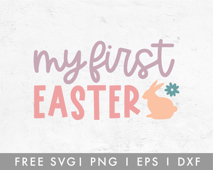 FREE Easter SVG | My First Easter SVG Cut File for Cricut, Cameo ...