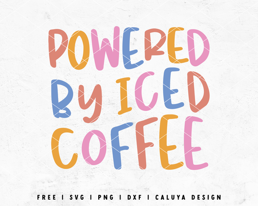 FREE Powered By Coffee SVG | Coffee Quote SVG Cut File for Cricut, Cameo Silhouette | Free SVG Cut File