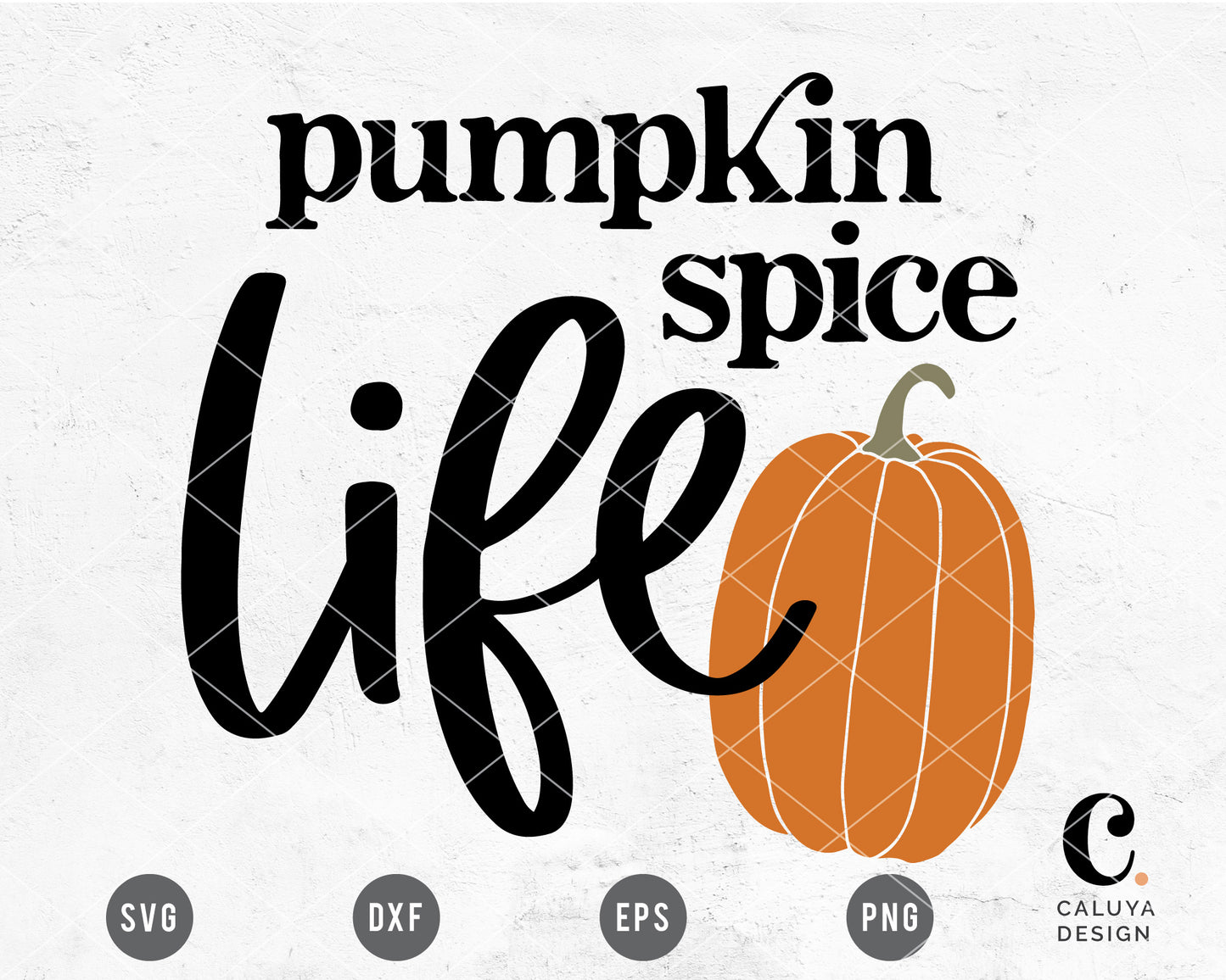 Pumpkin Spice Life SVG
