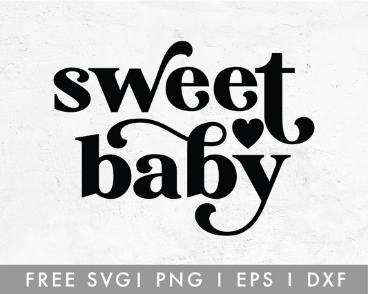 FREE Sweet Baby SVG