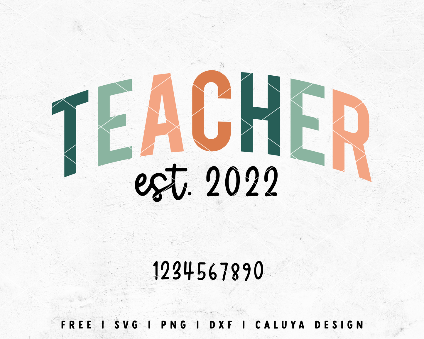 FREE Teacher Est SVG | Teacher Appreciation SVG